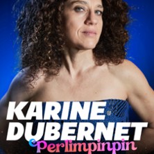 Karine Dubernet - Perlimpinpin - Tourn&eacute;e